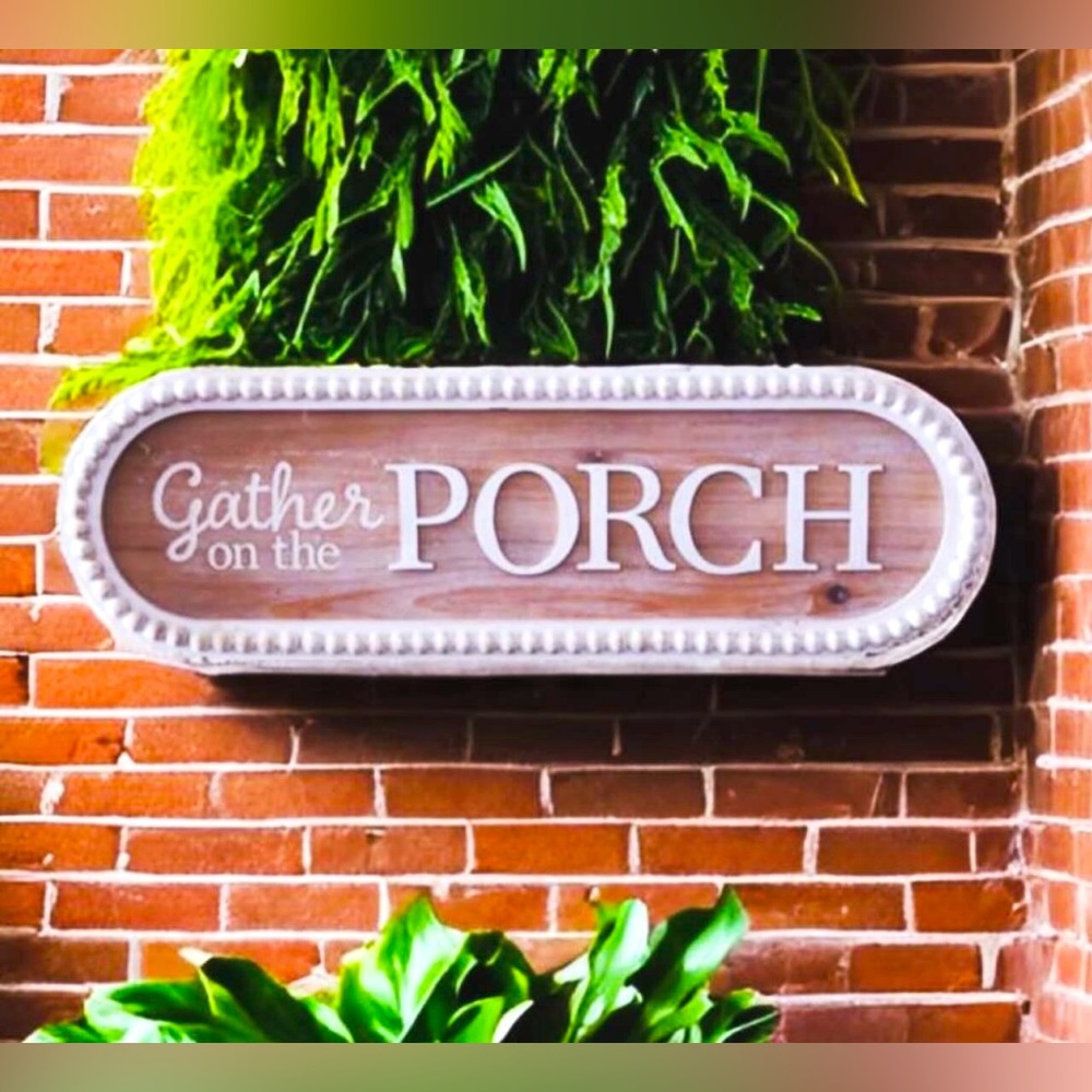 Gather On Porch Wooden Sign